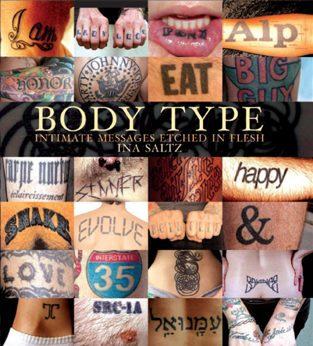 Body Type: Intimate Messages Etched in Flesh Ina Saltz